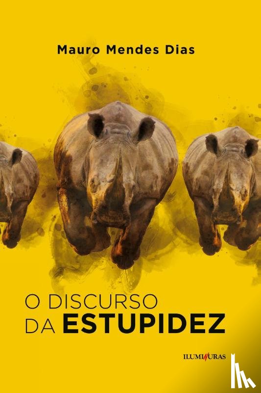 Dias, Mauro Mendes - O discurso da estupidez
