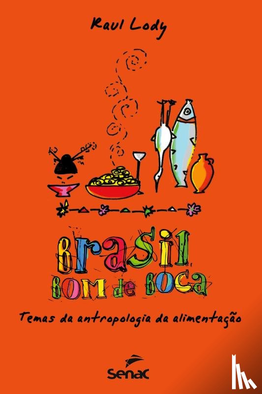 Lody, Raul - Brasil bom de boca