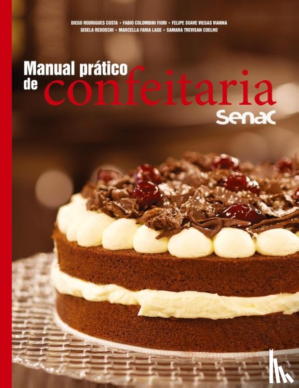 Costa, Diego Rodrigos - Manual pratico de confeitaria Senac