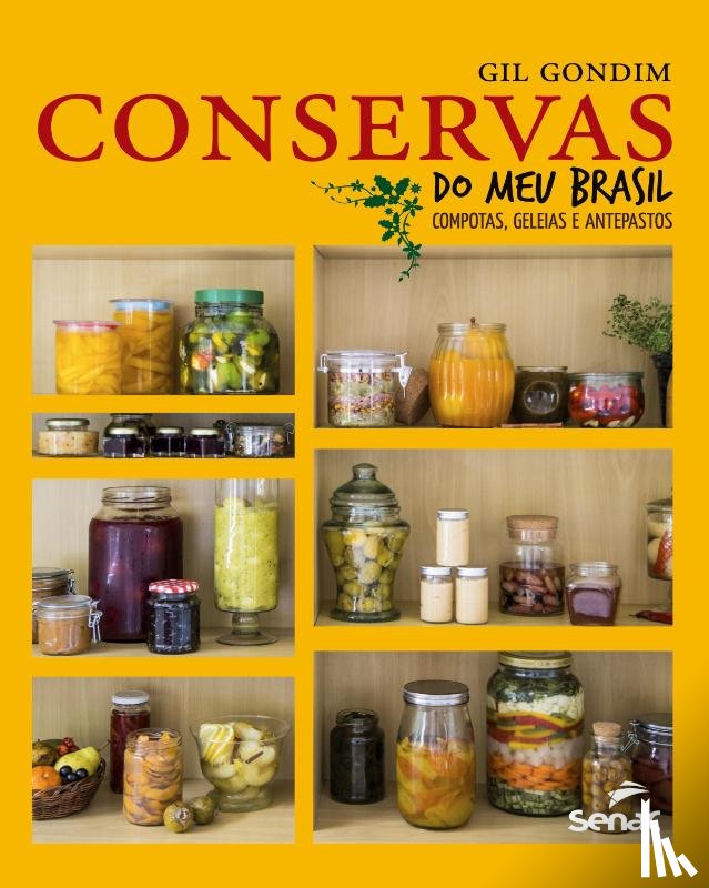 Gondim, Gil - Conservas do meu Brasil