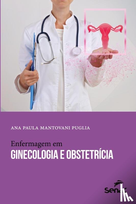 Puglia, Ana Paula Mantovani - Enfermagem em ginecologia e obstetricia