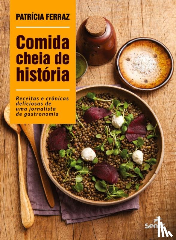 Ferraz, Patricia - Comida cheia de historia