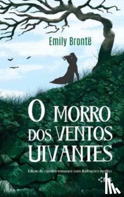 Bronte, Emily - O Morro DOS Ventos Uivantes