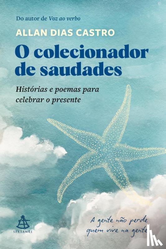 Castro, Allan Dias - O colecionador de saudades