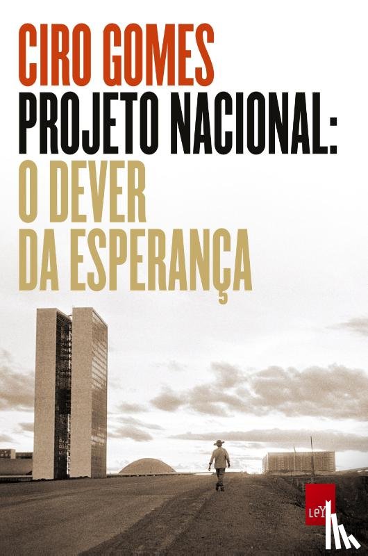 Gomes, Ciro - Projeto Nacional