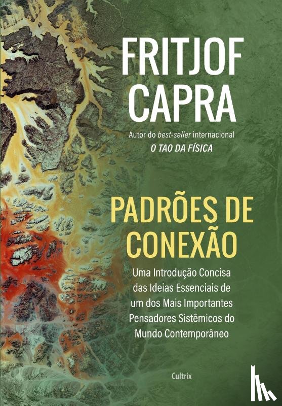 Capra, Fritjof - Padroes de conexao