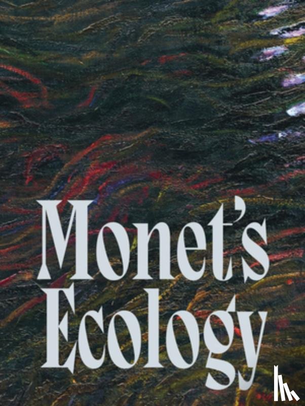  - Monet's Ecology