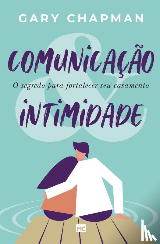 Chapman, Gary - Comunicacao & intimidade