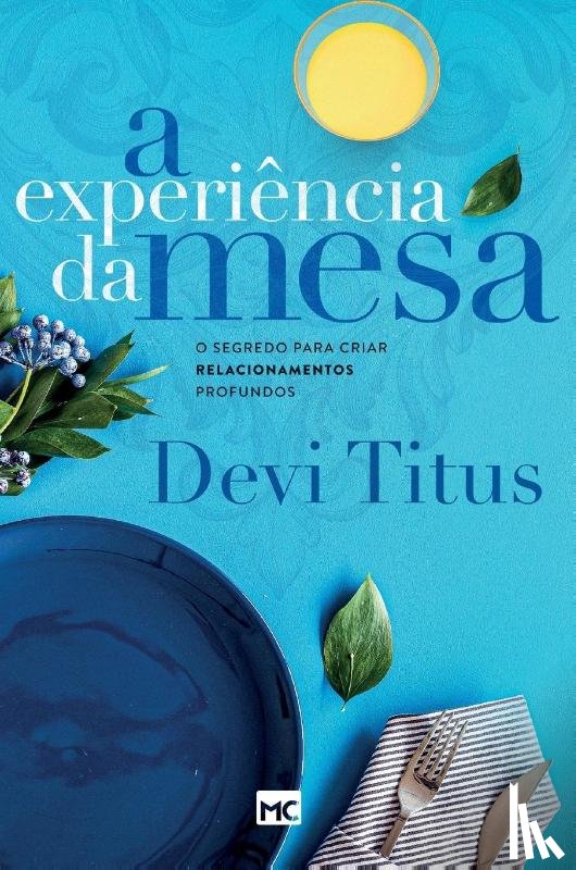 Titus, Devi - A experiencia da mesa