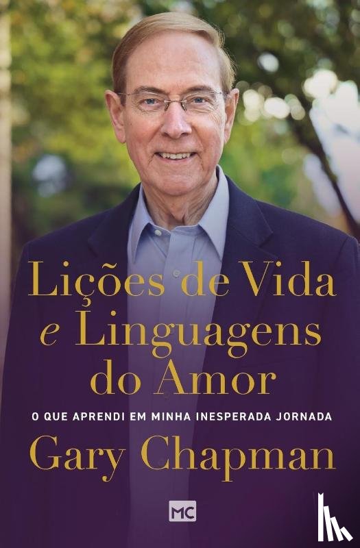 Chapman, Gary - Licoes de vida e linguagens do amor