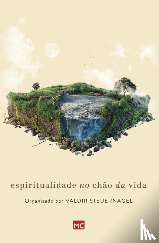 Steuernagel, Valdir - Espiritualidade no chao da vida