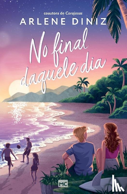 Diniz, Arlene - No final daquele dia