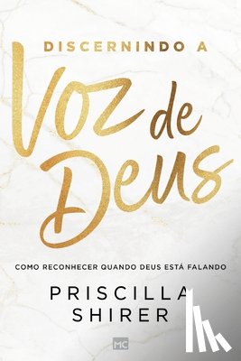 Shirer, Priscilla - Discernindo a voz de Deus
