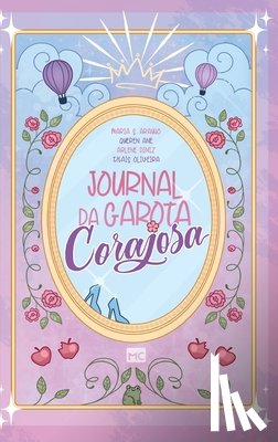 S. Araújo, Maria - Journal da garota corajosa