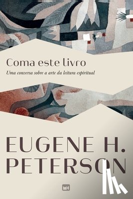 Peterson, Eugene H. - Coma este livro