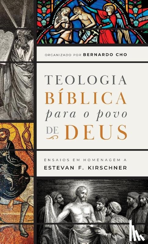 Cho, Bernardo - Teologia bíblica para o povo de Deus