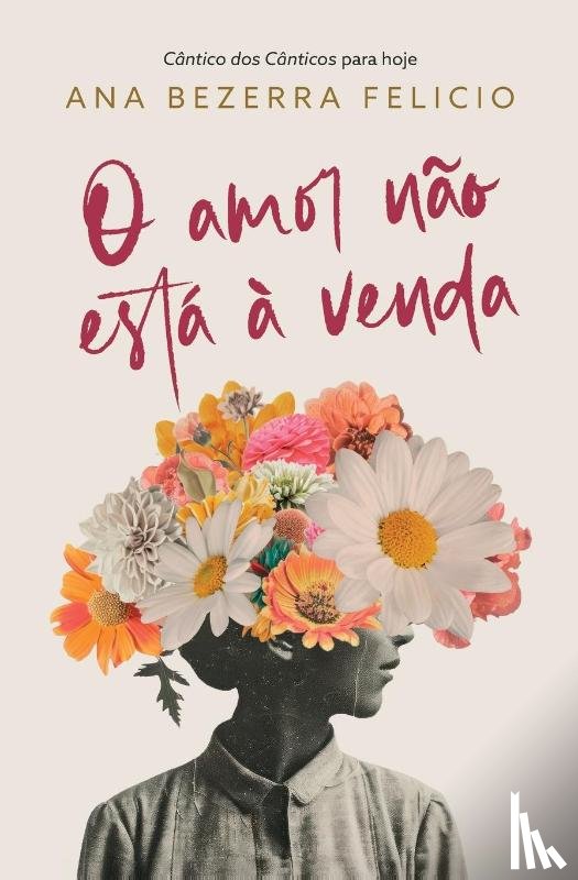 Bezerra Felício, Ana - O amor não está a venda
