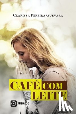 Guevara, Clarissa Pereira - Café com leite