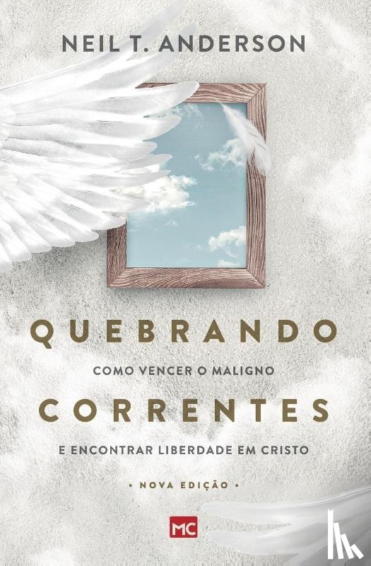 Anderson, Neil T - Quebrando Correntes