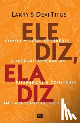 Titus, Larry, Titus, Devi - Ele diz, ela diz