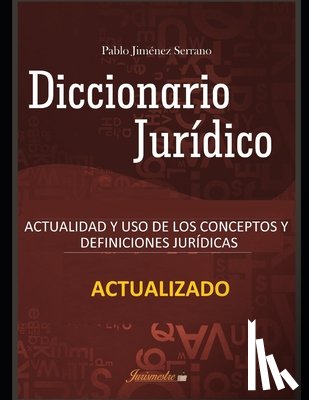 Jiménez Serrano, Pablo - Diccionario jurídico actualizado