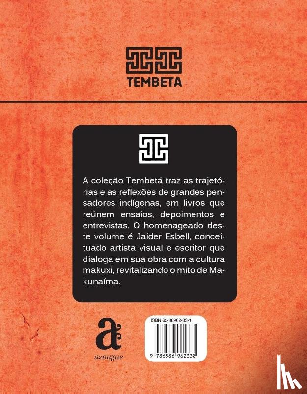 Esbell, Jaider - Jaider Esbell - Tembeta
