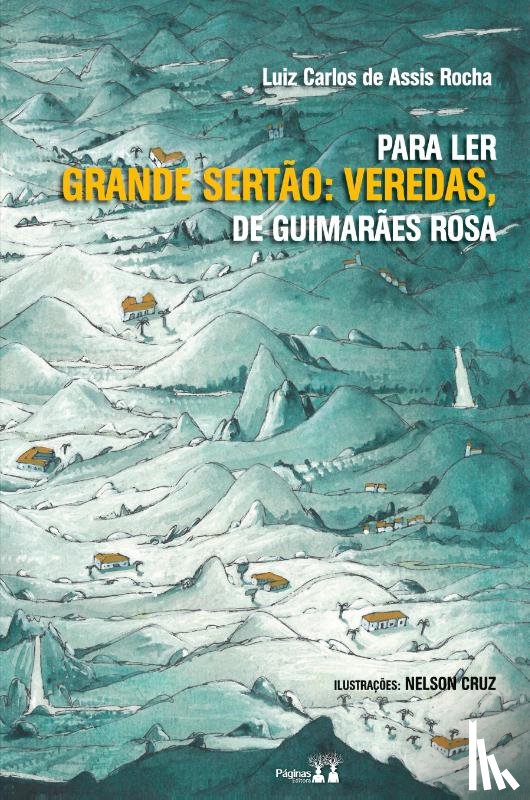 Rocha, Luiz Carlos De Assis - Para Ler Grande Sertao