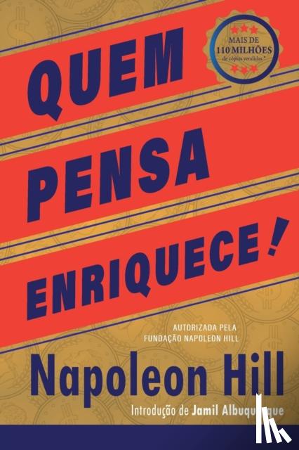 Hill, Napoleon - Quem Pensa Enriquece - Edicao oficial e original de 1937