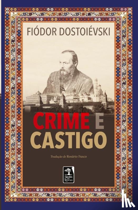 Dostoievski, Fiodor - Crime e Castigo