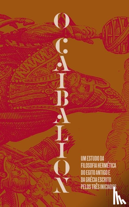 Iniciados, Tres - O Caibalion