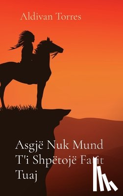 Torres, Aldivan - Asgjë Nuk Mund T'i Shpëtojë Fatit Tuaj