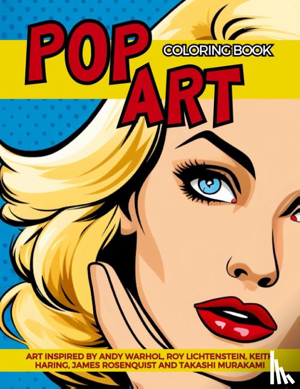 Collective, Gargoyle - Pop Art Coloring Book inspired by Andy Warhol, Roy Lichtenstein, Keith Haring, James Rosenquist and Takashi Murakami