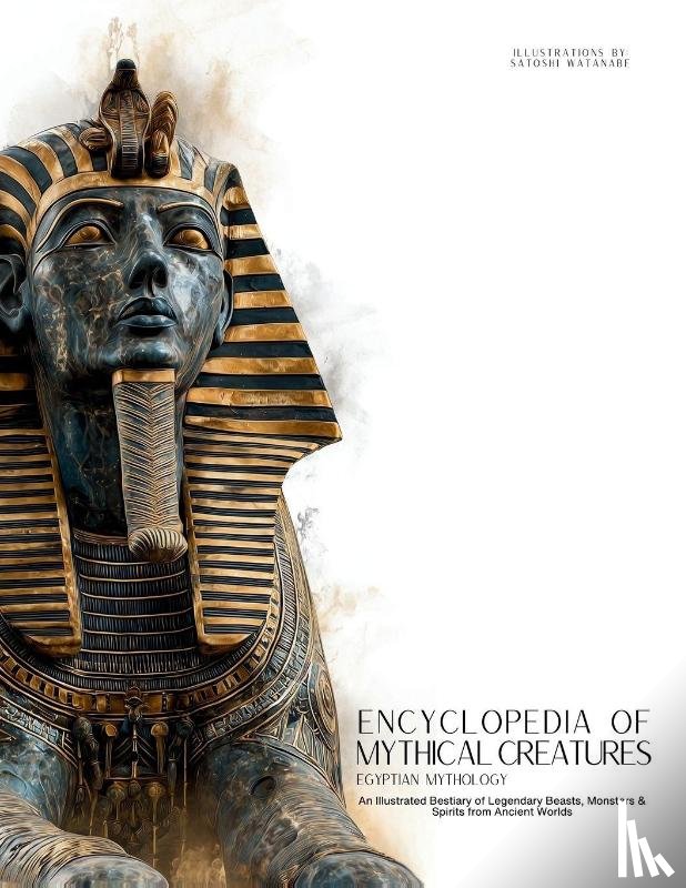 Quinete, Ziggy, Watanabe, Satoshi - Encyclopedia of Mythical Creatures - Egyptian Mythology