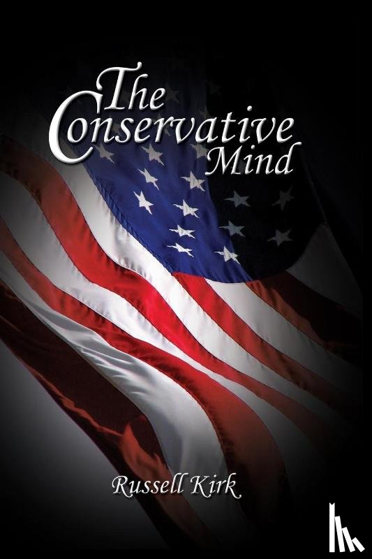 Kirk, Russell - The Conservative Mind