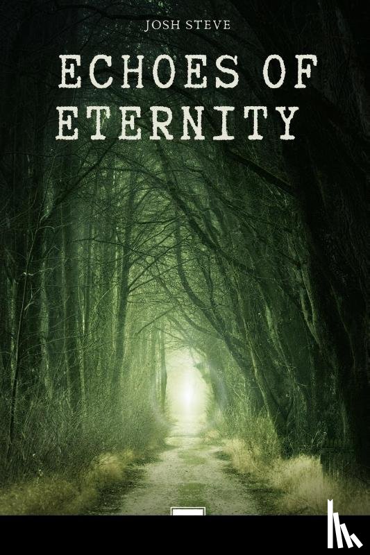 Steve, Josh - Echoes Of Eternity