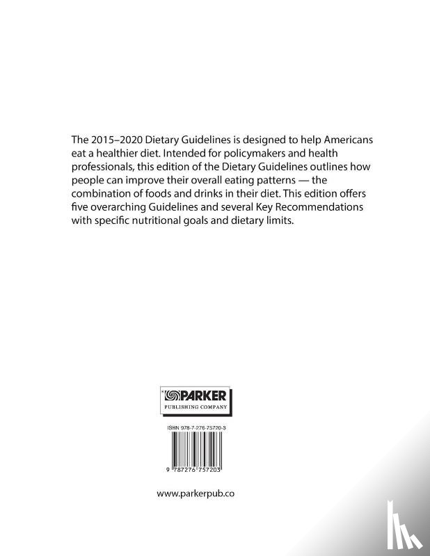 Office of Disease Prevention, U S Department of Health - Dietary Guidelines for Americans, 2015-2020 Eighth Edition