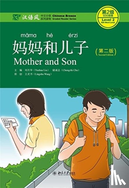Yuehua, Liu, Chengzhi, Chu - Mother and Son - Chinese Breeze Graded Reader, Level 2: 500 words level