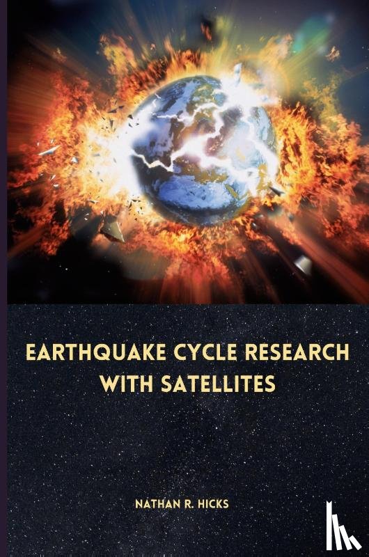 R. Hicks, Nathan - Earthquake cycle research with satellites