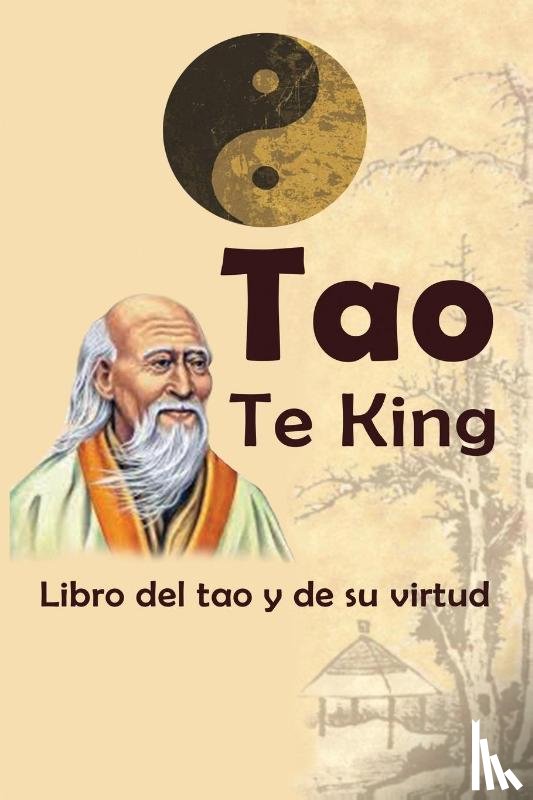 Tzu, Lao - Tao Te King