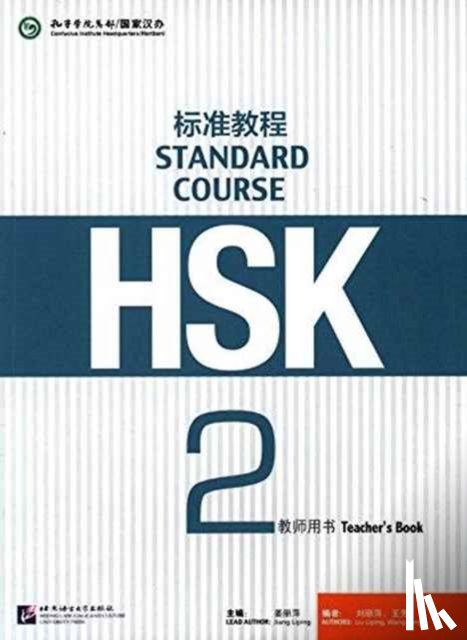Liping, Jiang - HSK Standard Course 2 - Teacher s Book
