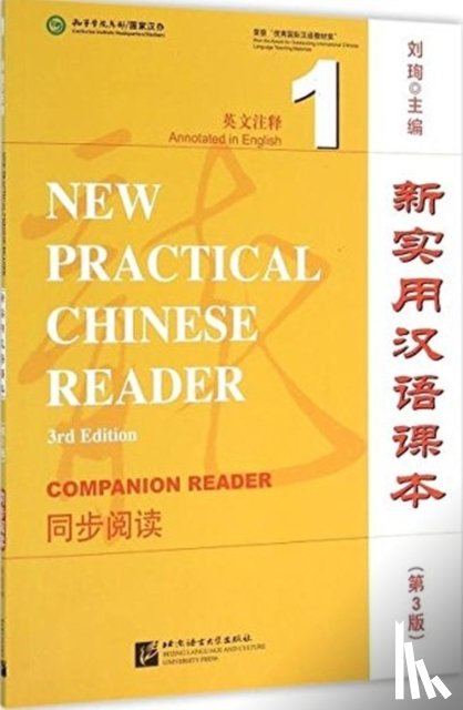 Xun, Liu - New Practical Chinese Reader vol.1 - Textbook Companion Reader
