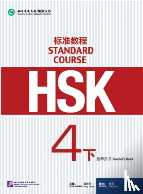 Liping, Jiang - HSK Standard Course 4B - Teacher s Book