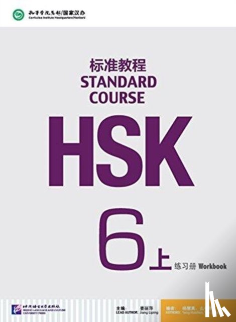 Liping, Jiang - HSK Standard Course 6A - Workbook