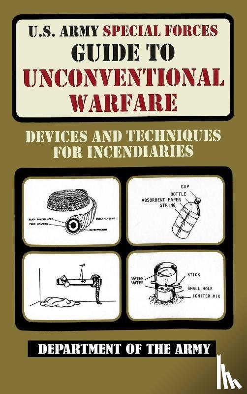 Department of the Army - U.S. Army Special Forces Guide to Unconventional Warfare