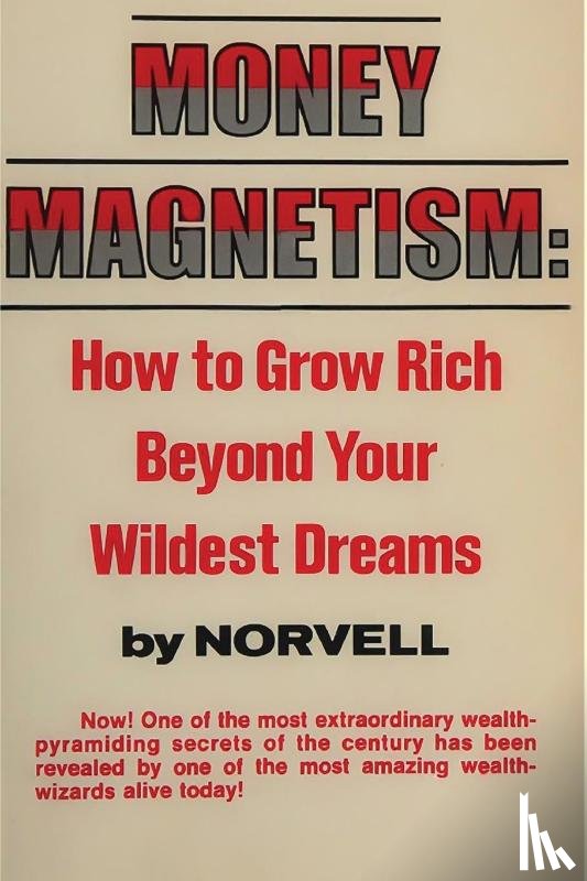 Norvell, Anthony - Money Magnetism