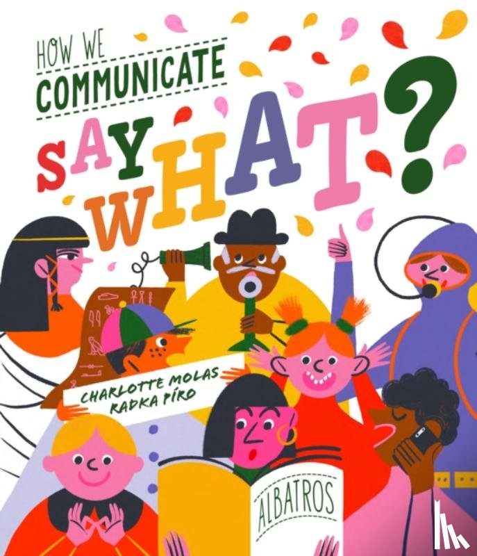 Piro, Radka - Say What? How We Communicate