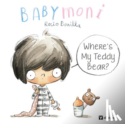 Bonilla, Rocio - Where's My Teddy Bear?