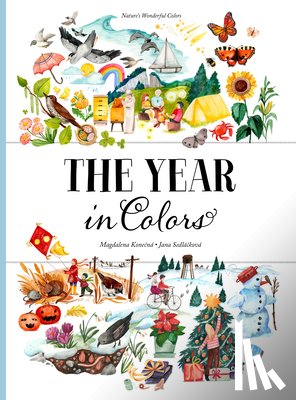 Sekaninova, Stepanka, Marston, Susan - The Year in Colors