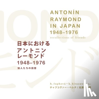  - Antonin Raymond in Japan (1948–1976)