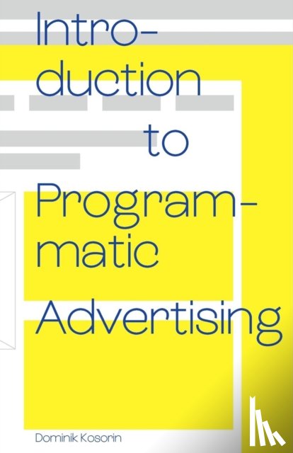 Kosorin, Dominik - Introduction to Programmatic Advertising